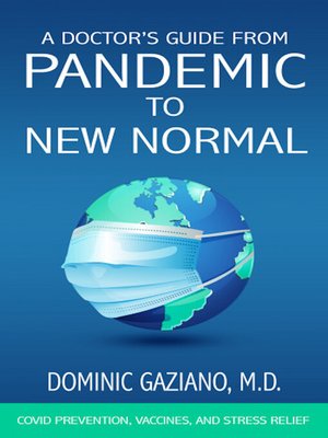cover image of A Doctor's Guide from Pandemic to New Normal